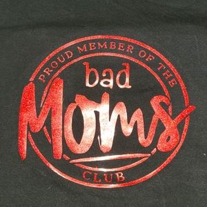 Custom Bad Moms Club Tee